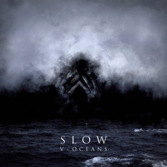 Slow-V-Oceans