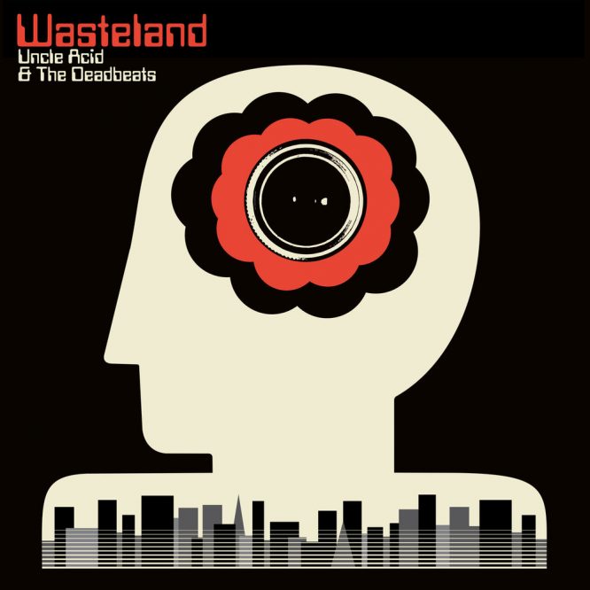 Uncle-Acid-and-the-deadbeats-Wasteland