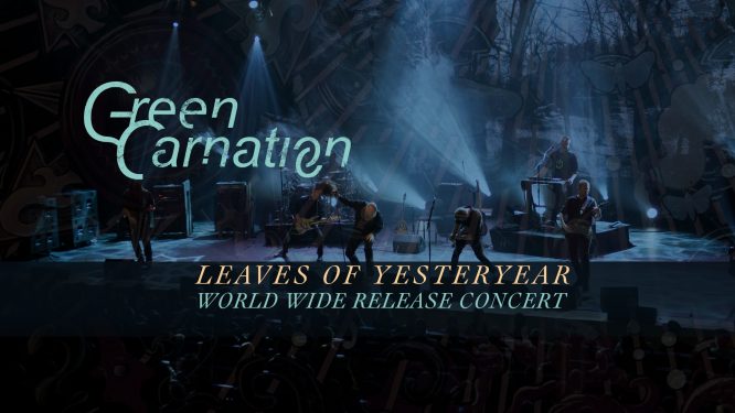 green-carnation-worldwide-release-concert