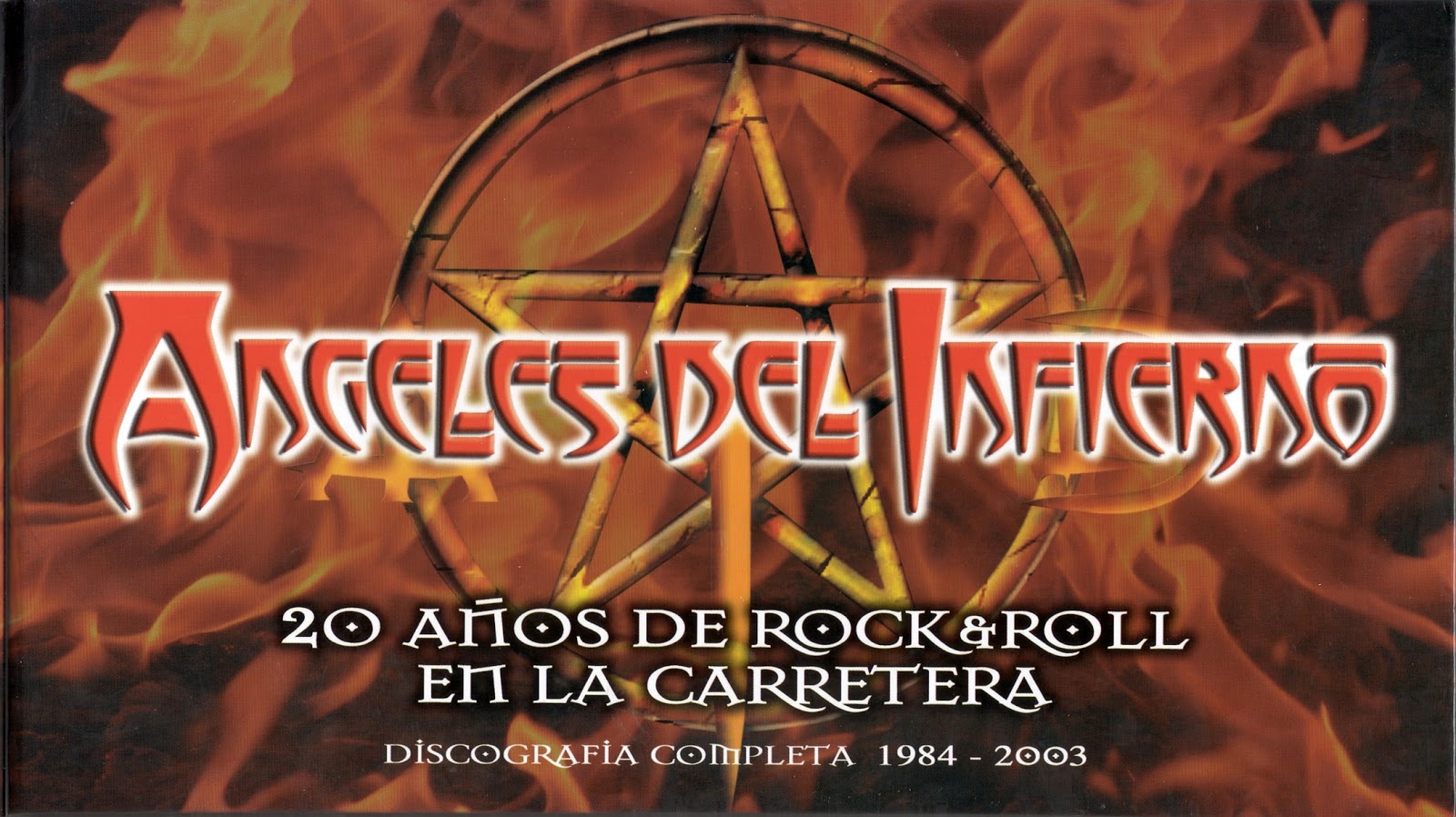 Ángeles del Infierno – 20 años de Rock & Roll en la Carretera (2007) –  Abismo