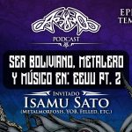 Podcast: T03E02 Ser boliviano, metalero y músico en: EEUU Pt. 2