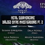 Podcast T03E10 Metal sudamericano: Diálogo entre investigadoras Pt. 2