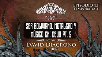 Podcast. T03E13 Ser boliviano, metalero y músico en: EEUU Pt. 5