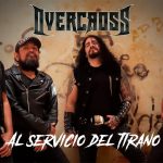 Overcross – Al Servicio del Tirano (Video)