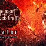 Descent into Maelstrom: Mater (lyric video)