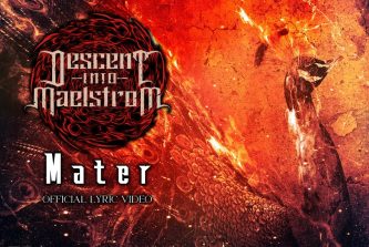 Descent into Maelstrom: Mater (lyric video)