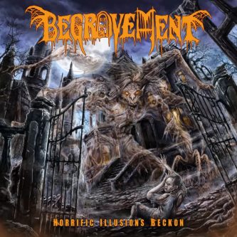 Begravement: Horrific Illusions Beckon (Full album)