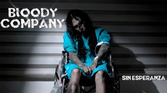 Bloody Company: Sin Esperanza | Video | Bolivia